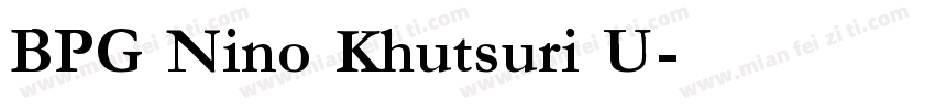 BPG Nino Khutsuri U字体转换